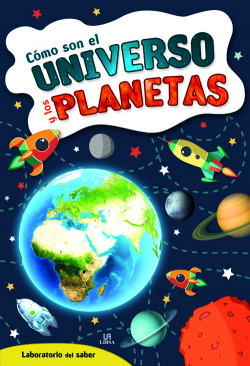 Cómo son el universo y los planetas