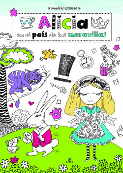 ALICIA EN EL PAIS DE LAS MARAVILLAS - DOODLES CLASICOS