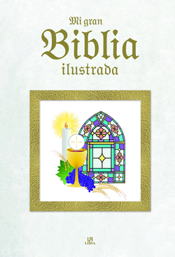 Mi gran Biblia ilustrada