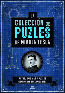 LA COLECCION DE PUZLES DE NIKOLA TESLA