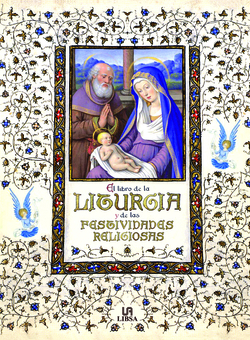 EL LIBRO DE LA LITURGIA Y DE LAS FESTIVIDADES RELIGIOSAS