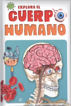 EXPLORA EL CUERPO HUMANO