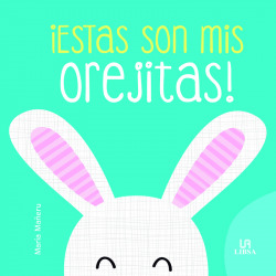 ¡ESTAS SON MIS OREJITAS!