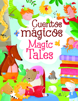 Cuentos Mágicos/Magic Tales