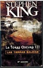 La torre oscura 3. Las tierras baldías
