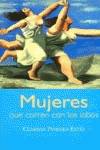 Mujeres que corren con lobos