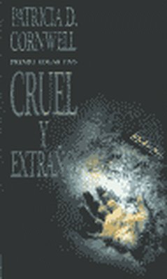 Cruel y extraño