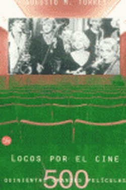 Locos por el cine pdl augusto m.torres