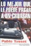 Lo mejor que le puede pasar a un cruasán