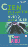 Cien preguntas sobre el nuevo desorden pdl carlos taibo
