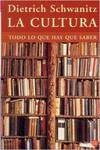 La cultura: todo lo que hay que saber