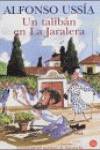 Un talibán en la Jaralera