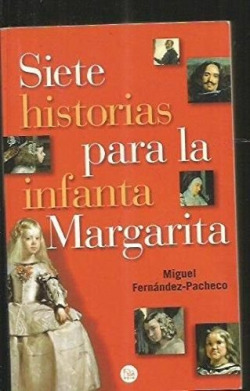 Siete historias para la infanta margarita - pdl