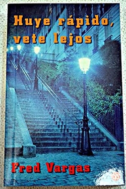 Huye rápido, vete lejos