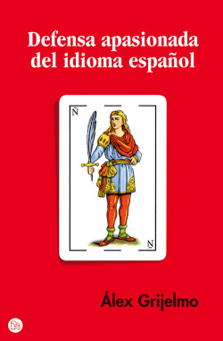 Defensa Apasionada Del Idioma Español Fg