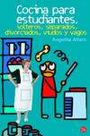 Cocina para estudiantes, solteros, separados, divorciados, viudos y vagos (Bolsillo)