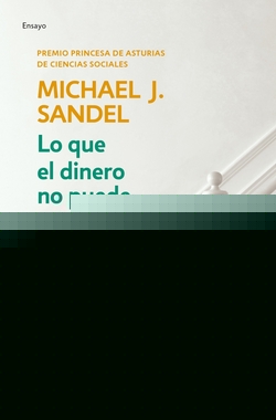 LO QUE EL DINERO NO PUEDE COMPRAR