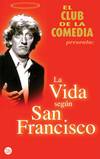 La vida segun san francisco mini