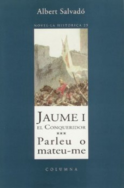 Jaume I el Conqueridor.