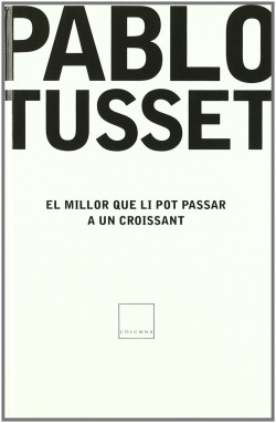 El millor que li pot passar a un croissant