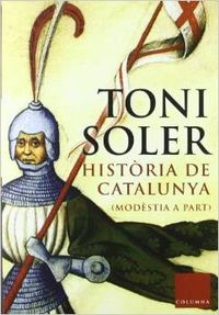 Història de catalunya, modÈstia a part
