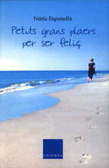 Petits grans plaers per ser feliå