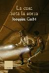 La casa sota la sorra.