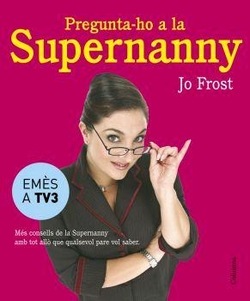 Pregunta-ho a la Supernanny