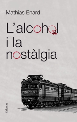 L´alcohol i la nostalgia, l'