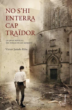 No s´hi enterra cap traïdor