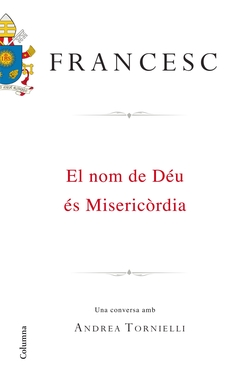 El nom de deu es misericordia
