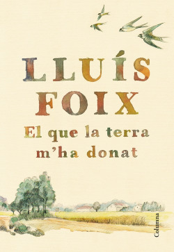 EL QUE LA TERRA M´HA DONAT