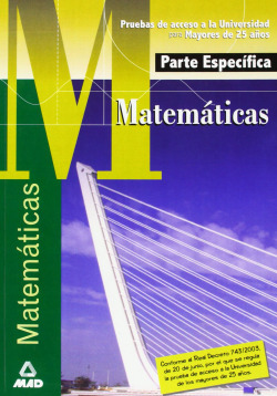 MATEMATICAS PRUEBA ESPECIFICA MAYORES 25 AÑOS