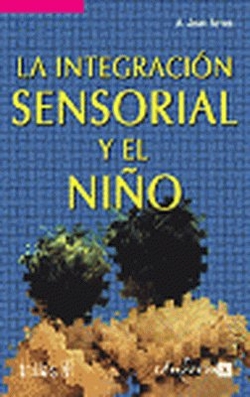 La integracion sensorial y el niño