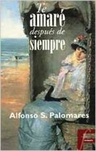 Te amaré después de siempre
