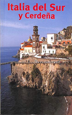 ITALIA DEL SUR Y CERDEÑA GUIAS BASICAS