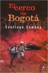 El cerco de bogota