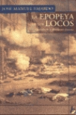 La epopeya de los locos