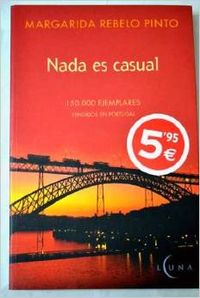 Nada es casual