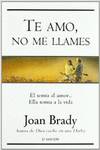 Te amo no me llames