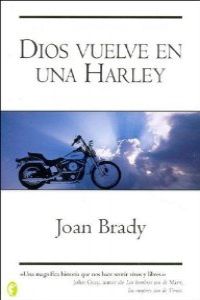 Dios vuelve en una Harley