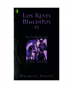 FLOR DE LIS Y EL LEON - REYES MALDITOS VI