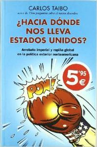Hacia donde nos lleva eeuu?