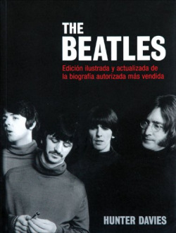 Beatles, the. edicion ilustrada y actualizada