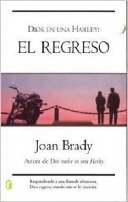 Dios en una harley: el regreso