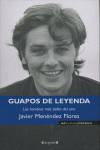 Guapos de leyenda