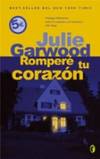 Rompere tu corazon