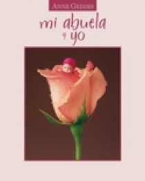 Mi abuela y yo