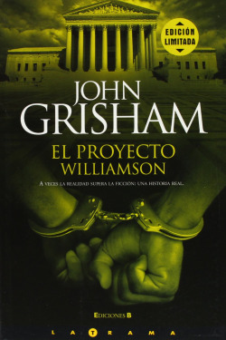 PROYECTO WILLIAMSON, EL EL HOMBRE INOCENTE. UNA HISTORIA REA