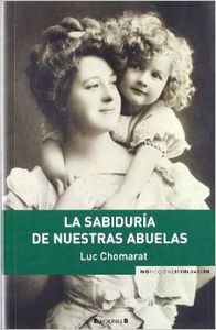 La sabiduria de nuestras abuelas